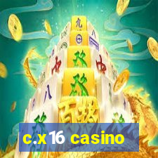 c.x16 casino